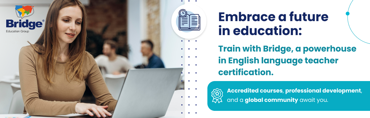Bridge TEFL — internationally recognised online TEFL certification courses